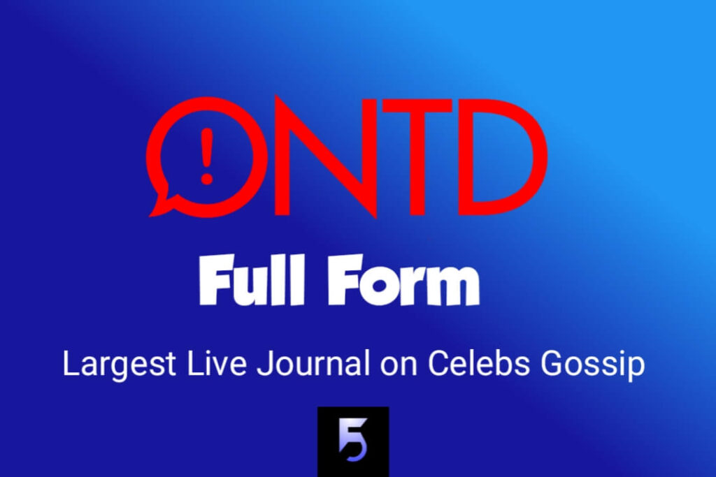 Ontd Full Form Meaning Largest live journal